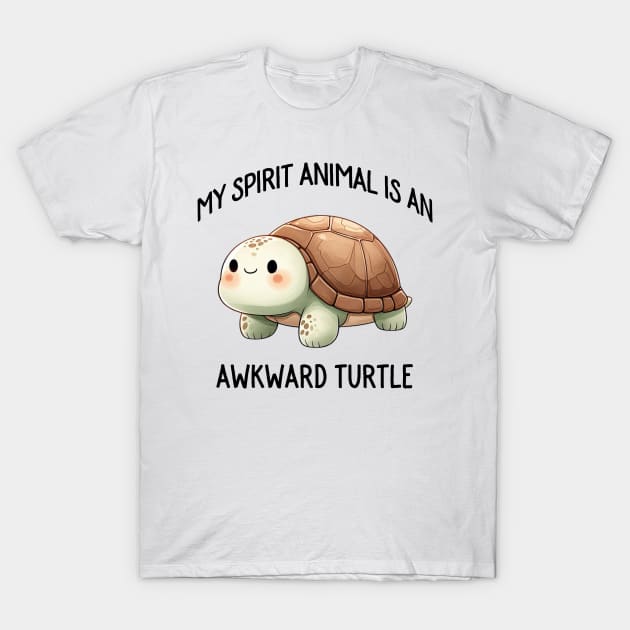 My Spirit Animal is an Awkward Turtle Cute Quote T-Shirt by ThatVibe